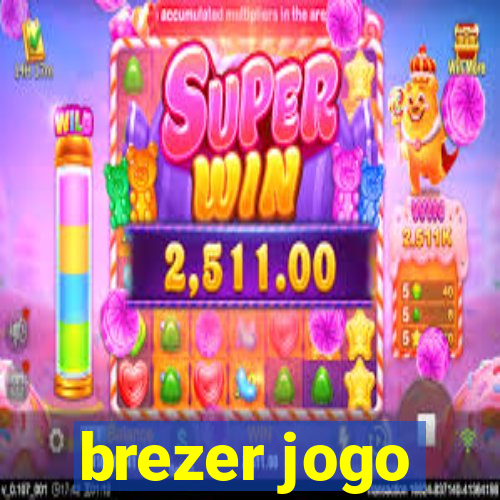 brezer jogo